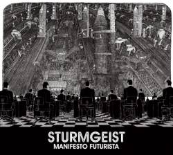 Sturmgeist : Manifesto Futurista